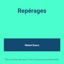 Repérages, Michel Buzon