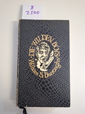 William S. Burroughs II - Die wilden Boys - 1980 - Gebunden 