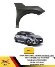 PEUGEOT 208 2023 ONWARDS FRONT WING FENDER PRIMED STEEL DRIVER RIGHT 9823146980