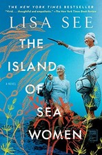 The Island of Sea Women: A Novel  by Lisa See