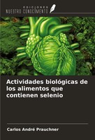 Actividades BiolóGicas De Los Alimentos Que Contienen Selenio Prauchner Buch