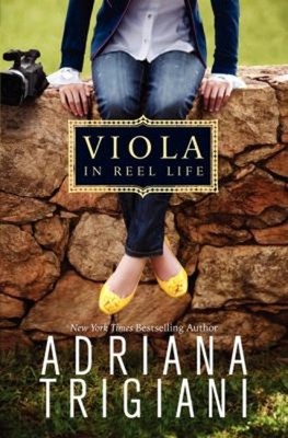 Viola in Reel Life Paperback Adriana Trigiani