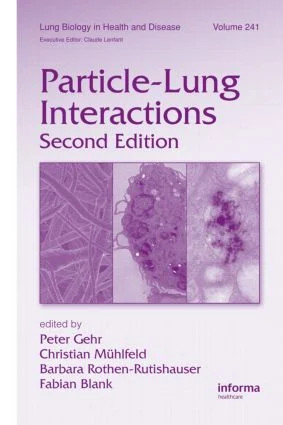 Particle-Lung Interactions - 2nd Edition
