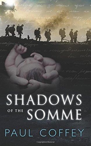 Shadows of the Somme - Coffey, Paul
