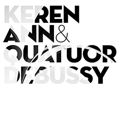 KEREN ANN -  QUATUOR DEBUSSY - Vinyl Record - G3z