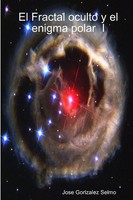 El Fractal Oculto Y El Enigma Polar I Jose Gonzalez Selmo Taschenbuch Spanisch