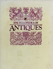 Encyclopedia of Antiques, by; Garrett, 1976, HC Book, Nice Condition