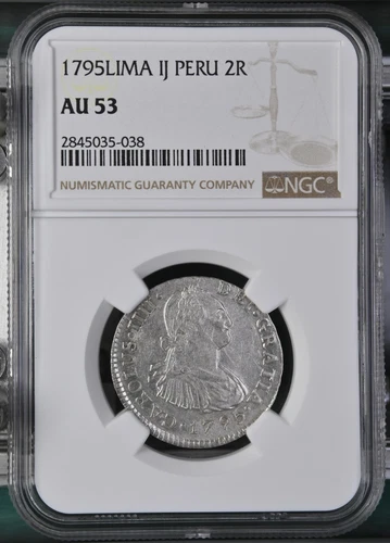 PERU COLONIAL SPAIN SILVER 2 REALES 1795 LIMA IJ KING CARL IIII NGC AU 53 KM 95