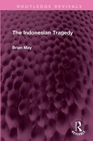 The Indonesian Tragedy Brian May Taschenbuch Einband - Flex.(Paperback) Englisch