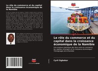 Cyril Ogbokor | Le RôLe Du Commerce Et Du Capital Dans La Croissance...