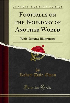 Footfalls on the Boundary of Another World: With Narrative Illustrations