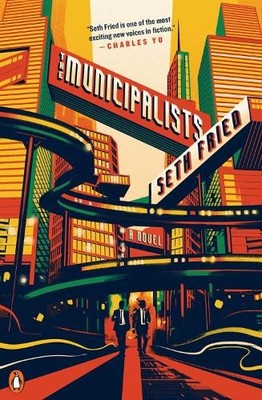 Seth Fried The Municipalists (Taschenbuch) (US IMPORT)