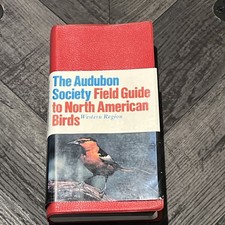 The Audubon Society Field Guide to North American Birds: Western Region...