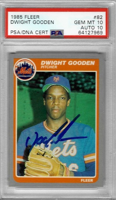 1985 Fleer #82 Dwight GOODEN - PSA 10+++ DNA RC Mets Auto - pop 3