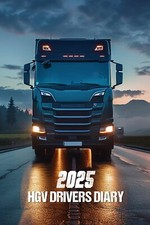 HGV Drivers Diary 2025: For Truck, Lorry, and Delivery Employees to keep proper