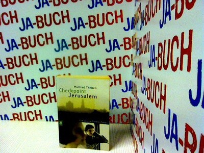 Checkpoint Jerusalem: Eine Liebe in Zeiten des Terrors Theisen, Manfred: