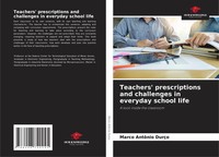 Marco AntôNio DurçO | Teachers' Prescriptions And Challenges In Everyday...