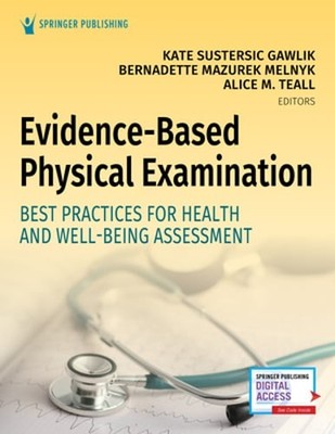 Evidence-Based Physical Examination: Best Practices for Health & Well-Being