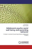 Saima Parray (U. A.) | Adolescent Psycho Social Well Being And Parenting...