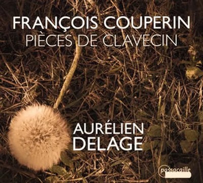 Aurelien Delage Francois Couperin Harpsichord Works CD