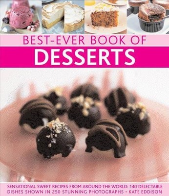 Kate Eddison Best-Ever Book of Desserts (Paperback) (UK IMPORT)