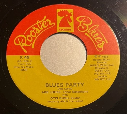 PRIVATE 1983 Blues 45 - ABB LOCKE & OTIS RUSH "Blues Party"/"Cleo's Back"