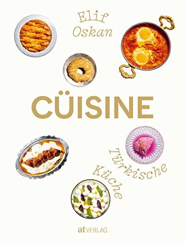 Elif Oskan Pasc Cüisine: Türkische Küche. Türkisches Kochbuch (Copertina rigida)