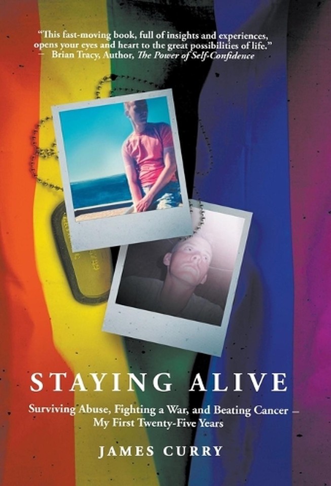 Staying Alive Staying Alive Surviving Abuse, Fighting a War, and