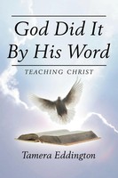 Tamera Eddington | God Did It By His Word | Taschenbuch | Englisch (2007)
