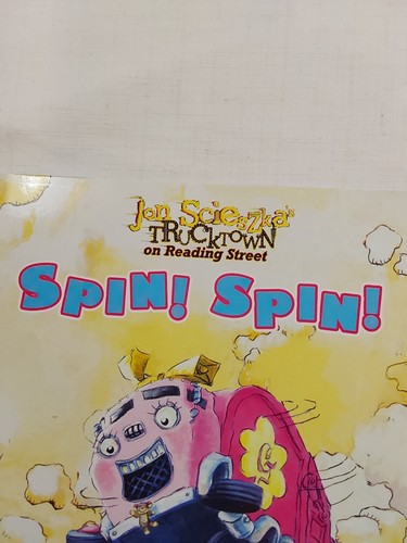 Spin! Spin! (Reader 35 of Get Set, Roll!) - Trucktown On Reading Street - Picture 2 of 16