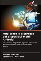 Klever Cavalcanti (U. A.) | Migliorare La Sicurezza Dei Dispositivi Mobili...