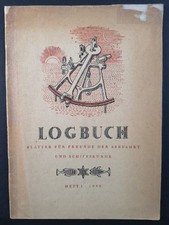 Logbuch: Blätter für Freunde der Seefahrt und Schiffskunde. Heft 1. Herbst 1949.
