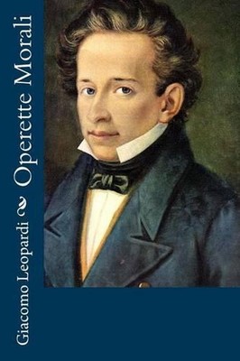Operette Morali by Giacomo Leopardi (Italian) Paperback Book