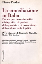 La conciliazione in Italia - Piero Pradieri (Franco Angeli) [2007]