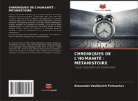 Alexander Vasilievich Tolmachev | Chroniques De L'humanitÉ : MÉTahistoire | Buch