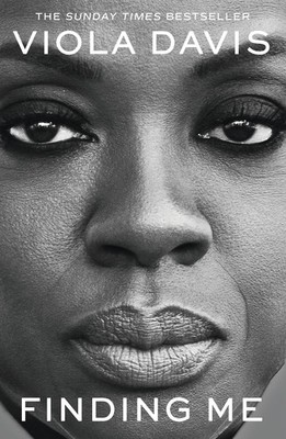 Mich finden: Die bewegenden und zutiefst persönlichen Memoiren von Viola Davis, einer...