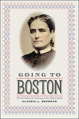 Nach Boston gehen Harriet Robinsons Reise nach Neu