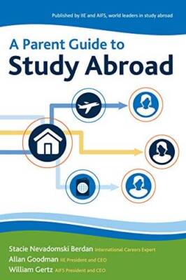 A Parent Guide to Study Abroad - Paperback By Stacie Nevadomski Berdan - GOOD