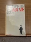 Charles Chaplin Histoire de ma vie éditions Robert Laffont 1964