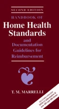 Handbook of Home Health Standards and Documentation Guidelines for R - VERY GOOD
