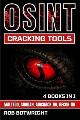 Rob Botwright OSINT Cracking Tools (Paperback) (UK IMPORT)