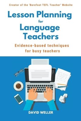 Lesson Planning for Language Teachers..., Weller, David