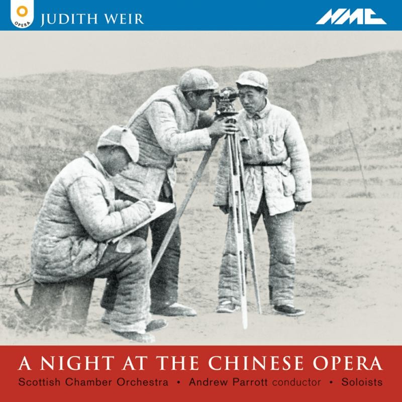 NMCD060 Scottish Chamber Orchestra Judith Weir - A Night At the Chinese Opera