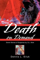 Dennis Lee Siluk | Death On Demand | Taschenbuch | Englisch (2003) | iUniverse
