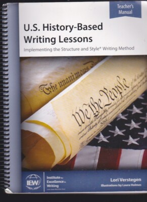 IEW: U.S. History-Based Writing Lessons [Teacher Manual] Spiral-bound 2019 VG