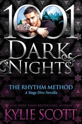 The Rhythm Method: A Stage Dive Novella - Paperback By Scott, Kylie - VERY GOOD