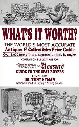 What's It Worth? Antiques & Collectibles Price Guide (Trash or Treasure ...