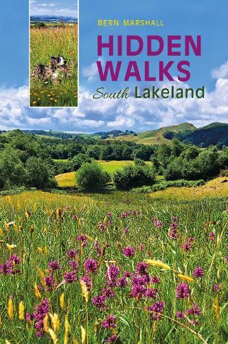 Bern Marshall Hidden Walks: South Lakeland (Tascabile)