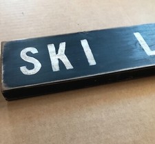 Primitive Ski Lodge Wood Sign, Winter Decor Wooden Wall Hanging Hand Painted