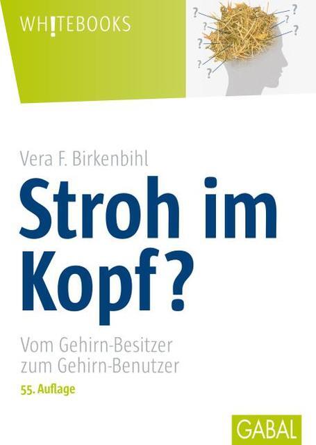 Stroh Kopf? Vera F. Birkenbihl 9783897490857